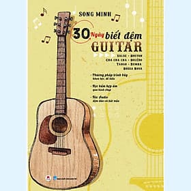 30 Ngày Biết Đệm Guitar - Huy Hoàng