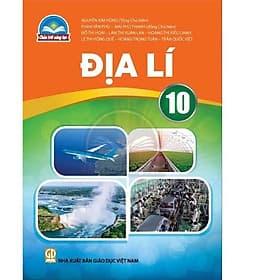 Sách giáo khoa Địa Lí 10- Chân Trời Sáng Tạo (Kèm Nilon bọc Sách) - Chà