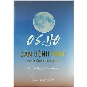 Sách Ohso - CĂN BỆNH PHẬT Sự Bắt Chước Đầy Cắm Dỗ - Oh