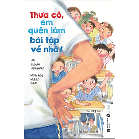 Sách Thưa cô, em quên làm bài tập về nhà - Lâm Hà