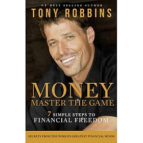 Sách tiếng Anh - Money: Master The Game: 7 Simple Steps To Financial Freedom - Simon & Schuster