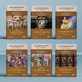 Lịch Sử Văn Minh Thế Giới - Phần IV: Thời Đại Đức Tin
