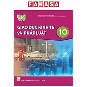 Sách Giáo Khoa Giáo Dục Kinh Tế Và Pháp Luật 10 (Kết Nối Tri Thức) (Chuẩn) - Nhà xuất bản Giáo Dục