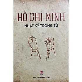 Hồ Chí Minh - Nhật Ký Trong Tù - Minh Minh