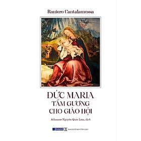 Đức Maria - Tấm Gương Cho Giáo Hội - Bayard Việt Nam - Đức Nam