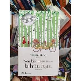 Nếu biết trăm năm là hữu hạn - Hạ