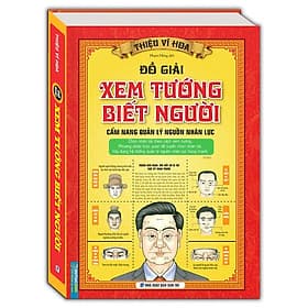 Đồ Giải Xem Tướng Biết Người - Cẩm Nang Quản Lý Nguồn Nhân Lực (Bìa Cứng)_MT - Minh Minh