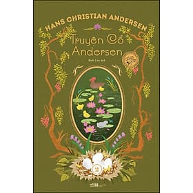 Truyện cổ Andersen toàn tập - Tập 2 - Bản dịch đầy đủ - Nhã Nam