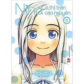 Nina Ở Thị Trấn Cao Nguyên - Nguyên