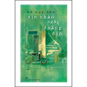 Sách Xin chào ngày nắng đẹp (Tản văn) - Chà