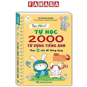 Take Note - Tự Học 2000 Từ Vựng Tiếng Anh Theo 44 Chủ Đề Thông Dụng - Theo Theobald