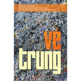 Thơ Cách Cổ Hoài Tân Về Trung (TTT) - Tân Hoa