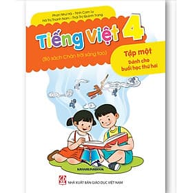 Tiếng Việt 4 - Dành cho buổi học thứ hai (Bộ sách Chân trời sáng tạo) ( Tập 1 +2 ) - An Vi