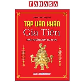 Tập Văn Khấn Gia Tiên - Văn Khấn Nôm Tại Nhà - Gia Việt