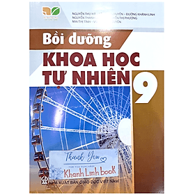 Bồi dưỡng khoa học tự nhiên 9 (Kết Nối) - Khoa