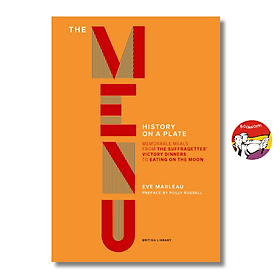 The Menu: History on a Plate by Eve Marleau | History English Book / Ngoại văn Bìa cứng - British Library