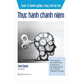 Sách Thực Hành Chánh Niệm - Quản Trị Doanh Nghiệp Trong Thời Đại Mới - Chà