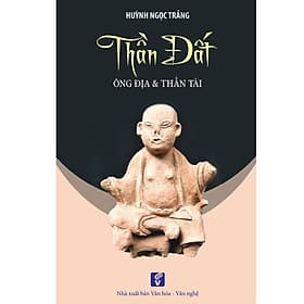 Thần Đất - Ông Địa & Thần Tài - Nhà xuất bản Larousse