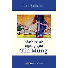 Hành Trình Ngang Qua Tin Mừng - Bayard Việt Nam - Nam Việt