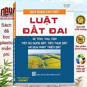 Sách Quy Định Chi Tiết Luật Đất Đai Về Tính, Thu, Nộp Tiền Sử Dụng Đất, Tiền Thuê Đất Và Quỹ Phát Triển Đất (V2516T) - Việt Chi