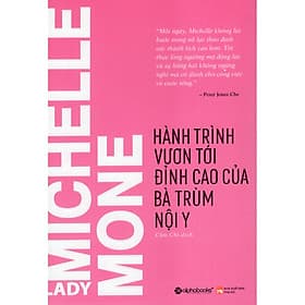 Cuốn Tự Truyện Hay Nhất Về Cuộc Đời Của Bà Trùm Nội Y Michelle Mone: Hành Trình Vươn Tới Đỉnh Cao Của Bà Trùm Nội Y; Tặng Kèm BookMark - Trí