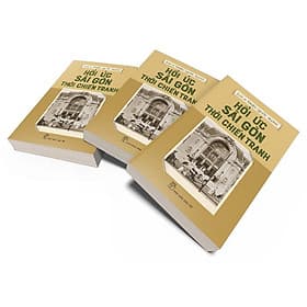 HỒI ỨC SÀI GÒN THỜI CHIẾN TRANH - Go