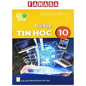 Sách Giáo Khoa Bài Tập Tin Học 10 (Kết Nối) (Chuẩn) - Nhà xuất bản Larousse