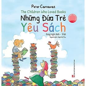 Những Đứa Trẻ Yêu Sách - Song Ngữ Anh Việt - Ngô Hà Thu - NXB Phụ Nữ - Thu Hà