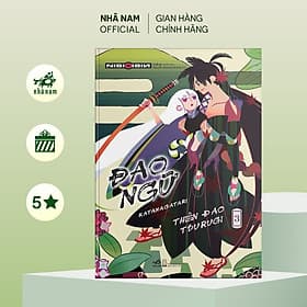 Đao ngữ (Katanagatari) - Tập 3 - Thiên đao Tsurugi - Nhã Nam Official - Nhã Nam