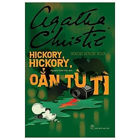 Hickory, Hickory, Oẳn Tù Tì - Tu Ti