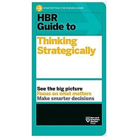 Sách HBR Guide to Thinking Strategically (HBR Guide Series) - 