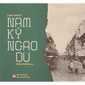 NAM KỲ NGAO DU - Nhã Nam