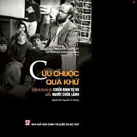 Cứu chuộc quá khứ. Hành trình chiến binh tự do đến người chữa lành - bản in 2025