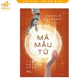 Mã mẫu tử (The Mother Code) (Nhã Nam HCM) - Nhã Nam