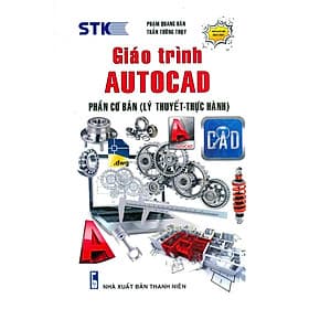 Giáo Trình Autocad Phần Cơ Bản (Lý Thuyết - Thực Hành) - Lý Gia