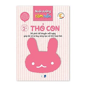 Nuôi Dưỡng Tâm Hồn - Bộ Thỏ Con 6 cuốn - Dành cho trẻ từ 2 tuổi - Puma Books - Nam Việt