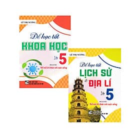 Combo Để Học Tốt Khoa Học + Lịch Sử Và Địa Lí Lớp 5 (Bám Sát SGK Kết Nối Tri Thức Với Cuộc Sống) - Tri Thức