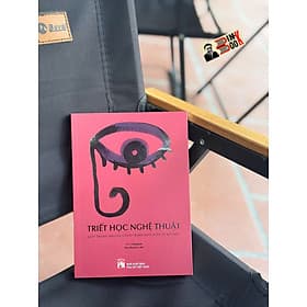 TRIẾT HỌC NGHỆ THUẬT - Một trong những công trình kinh điển về mỹ học – R.G. Collingwood – Đinh Hồng Phúc dịch - NXB Phụ nữ Việt Nam - Đinh Công Vĩ