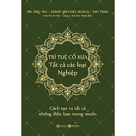 Trí tuệ cổ xưa - Tất cả các loại nghiệp (Bìa mềm) - BOOKCITY - Tuệ Nghi