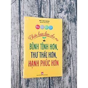 Bình Tĩnh Rèn Con - Chiến Lược Làm Cha Mẹ - Bình