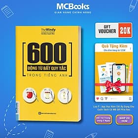 600 Động Từ Bất Quy Tắc Trong Tiếng Anh - MCBooks - Quý Somsen