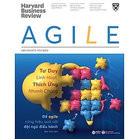 HBR - Agile - Tư Duy Linh Hoạt, Thích Ứng Nhanh Chóng_AL - Linh Linh