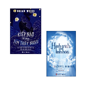 Combo 2 cuốn: Kiếp Nào Ta Cũng Tìm Thấy Nhau + Hành Trình Của Linh Hồn - Tim O’Shei