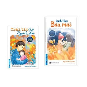 Combo 2 Cuốn: Trái Tim Người Cha + Đánh Thức Ban Mai - Chà