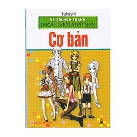 Vẽ Truyện Tranh Phong Cách Nhật Bản - Cơ Bản - Minh Minh