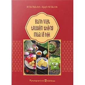 Sách Bánh Việt Truyền Thống Mùa Lễ Hội (Bìa Cứng) - Nam Phương