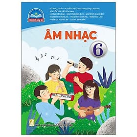 Sách Giáo Khoa Âm Nhạc Bài Học Lớp 6 Bộ Chân Trời Sáng Tạo Năm 2021 - Chà