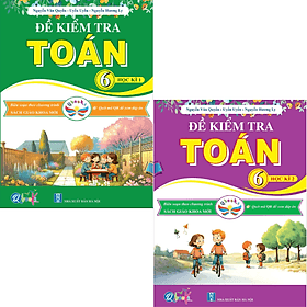 Đề Kiểm Tra Toán Lớp 6 (Cả Năm) - Cánh Diều - An Nam