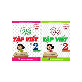 Vở Tập Viết Lớp 2 - Combo 2 Cuốn - Theo Chương Trình Giáo Dục Phổ Thông Mới - Hồng Ân - An Vi
