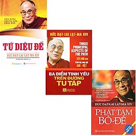 Sách Bộ 3 Cuốn Đức Đạt - Lai Lạc - Ma XIV ( Song Ngữ Anh – Việt ): Tứ Diệu Đế + Phát Tâm Bồ - Đề + Ba Điểm Tinh Yếu Trên Đường Tu Tập ( Tái Bản 2021 ) - Tu Ti